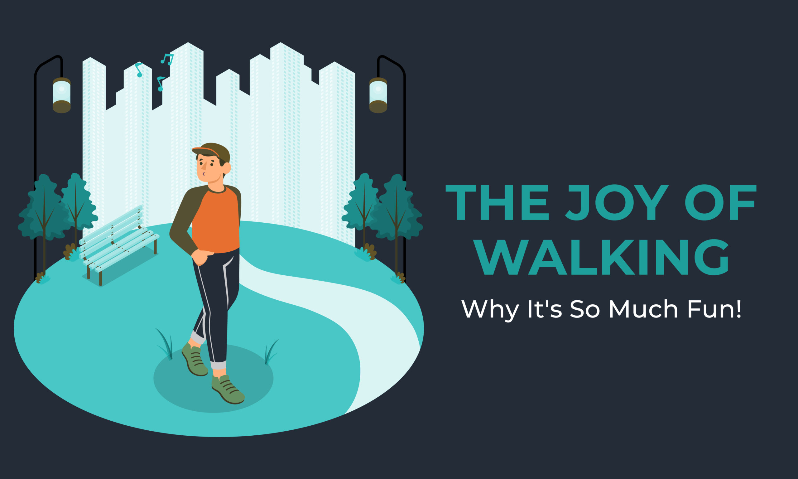 The joy of walking